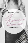 Il piacere è ancora mio. Escort &amp; Psiche. E-book. Formato EPUB ebook