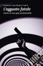 L’agguato fatale. E-book. Formato EPUB