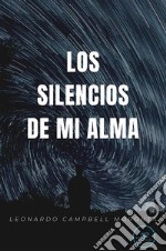 Los silencios de mi alma. E-book. Formato EPUB ebook