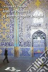 Iran in Pictures: A Photographic Insight. E-book. Formato EPUB ebook di Christopher Thornton