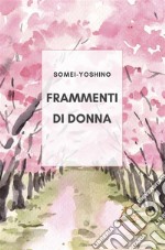 Frammenti di donna. E-book. Formato EPUB