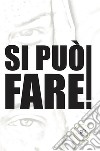 Si può fare!. E-book. Formato EPUB ebook