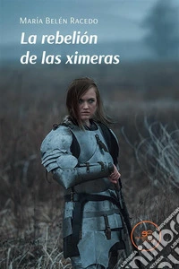 La rebelión de las ximeras. E-book. Formato EPUB ebook