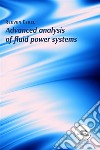 Advanced Analysis of Fluid Power Systems. E-book. Formato EPUB ebook