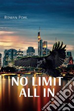 No Limit All In. E-book. Formato EPUB