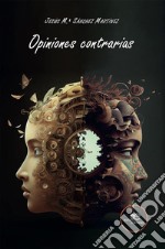 Opiniones contrarias. E-book. Formato EPUB ebook