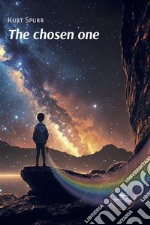 The chosen one. E-book. Formato EPUB ebook