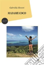 Madame Coco. E-book. Formato EPUB