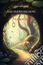 Das verwunschene Feendorf. E-book. Formato EPUB ebook