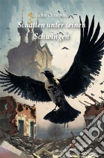 Schatten unter seinen Schwingen. E-book. Formato EPUB ebook