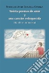 Treinta poemas de amor y una canción enloquecida. E-book. Formato EPUB ebook