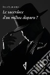 Le sacerdoce d’un milieu disparu?. E-book. Formato EPUB ebook