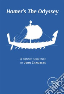 Homer’s The Odyssey. E-book. Formato EPUB ebook di John Chambers