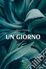 Un giorno. E-book. Formato EPUB ebook