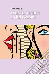 Fausto, Tinder e altri racconti. E-book. Formato EPUB ebook