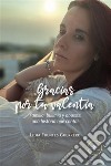 Gracias por tu valentía. Familia, bulimia y abusos: una historia que contar. E-book. Formato EPUB ebook di Lidia Fuentes Guerrero