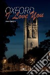 Oxford, I love you. E-book. Formato EPUB ebook