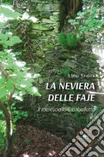 La neviera delle faje. E-book. Formato EPUB ebook