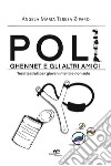 Poli, Ghennet e gli altri amici. E-book. Formato EPUB ebook