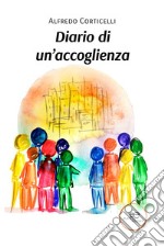 Diario di un&apos;accoglienza. E-book. Formato EPUB ebook