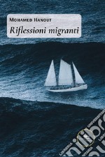 Riflessioni migranti. E-book. Formato EPUB