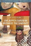 The adventures of drongie the smidget. E-book. Formato EPUB ebook di Glendyr Stavrou