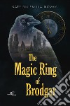 The Magic Ring of Brodgar. E-book. Formato EPUB ebook