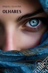 Olhares. E-book. Formato EPUB ebook