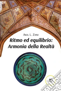 Ritmo ed equilibrio: Armonia della Realtà. E-book. Formato EPUB ebook