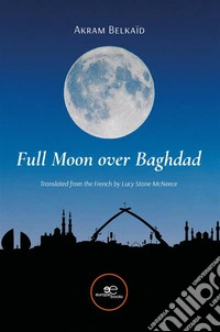 Full moon over Baghdad. E-book. Formato EPUB ebook