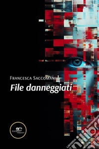 File danneggiati. E-book. Formato EPUB ebook