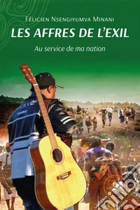 Les affres de l'exil. E-book. Formato EPUB ebook
