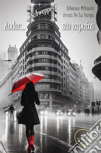 Andar… sin zapatos. E-book. Formato EPUB ebook