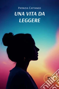 Una vita da leggere (Volevo una mamma a forma di mamma). E-book. Formato EPUB ebook
