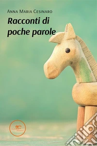 Racconti di poche parole. E-book. Formato EPUB ebook