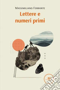 Lettere e numeri primi. E-book. Formato EPUB ebook