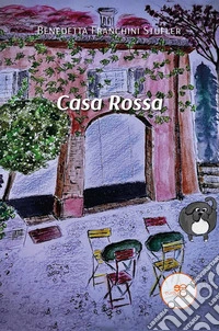 Casa Rossa. E-book. Formato EPUB ebook