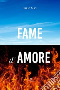 Fame d’amore. E-book. Formato EPUB ebook