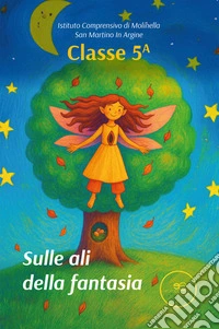 Sulle ali della fantasia. E-book. Formato EPUB ebook