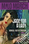 Milo March #10Jade for a Lady. E-book. Formato Mobipocket ebook