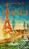 Le tre città. Vol. III: Parigi (Traduzione di Emilia Luzzatto). E-book. Formato EPUB ebook