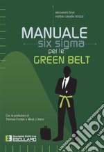 Manuale Six Sigma per le Green Belt. E-book. Formato PDF ebook