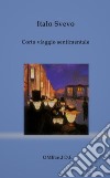 Corto viaggio sentimentale. E-book. Formato EPUB ebook