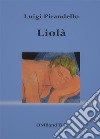 Liolà. E-book. Formato EPUB ebook