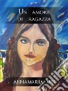 Un amore di ragazza. E-book. Formato EPUB ebook