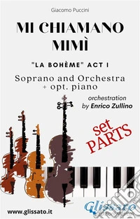 Mi chiamano Mimì - soprano and orchestra (Parts)"La bohème" act I. E-book. Formato PDF ebook