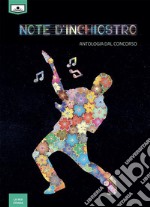 Note d&apos;inchiostro - Antologia dal concorso. E-book. Formato EPUB