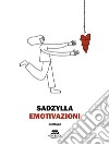 Emotivazioni. E-book. Formato EPUB ebook di Sadzylla