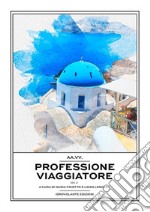 Professione viaggiatore Vol.2. E-book. Formato Mobipocket