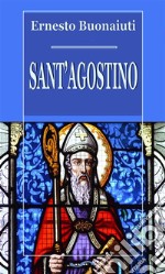 Sant’Agostino. E-book. Formato EPUB ebook